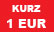 KURZ 1 EUR